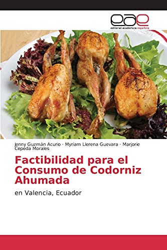 Beispielbild fr Factibilidad para el Consumo de Codorniz Ahumada zum Verkauf von Chiron Media