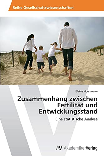 Beispielbild fr Zusammenhang zwischen Fertilitat und Entwicklungsstand zum Verkauf von Chiron Media