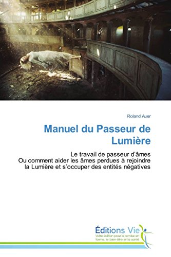 Imagen de archivo de Manuel du passeur de lumiere a la venta por Chiron Media