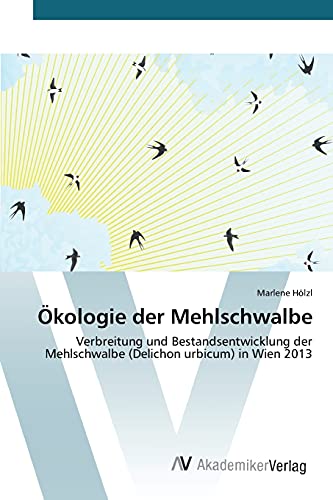 Stock image for Okologie der Mehlschwalbe for sale by Chiron Media