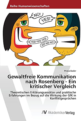 Stock image for Gewaltfreie Kommunikation nach Rosenberg - Ein kritischer Vergleich for sale by Chiron Media