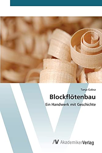 Beispielbild fr Blockfltenbau (German Edition) zum Verkauf von Lucky's Textbooks