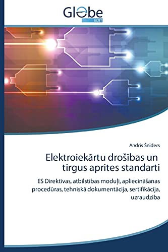 9783639819458: Elektroiek Rtu Dro Bas Un Tirgus Aprites Standarti (Latvian Edition)