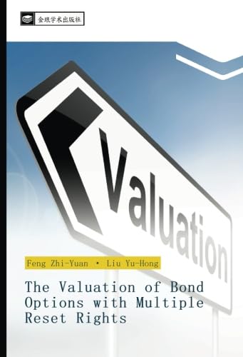 9783639829167: The Valuation of Bond Options with Multiple Reset Rights