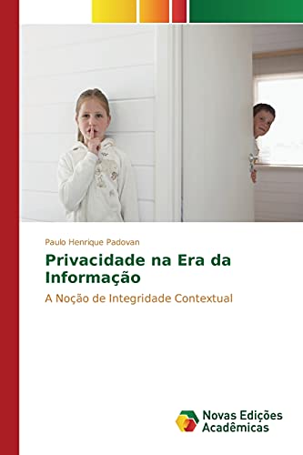 9783639830477: Privacidade na Era da Informao (Portuguese Edition)