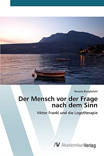 Stock image for Der Mensch vor der Frage nach dem Sinn for sale by Chiron Media