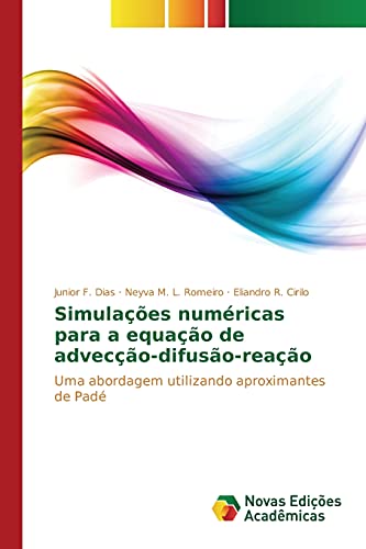 Stock image for Simulacoes numericas para a equacao de adveccao-difusao-reacao for sale by Chiron Media