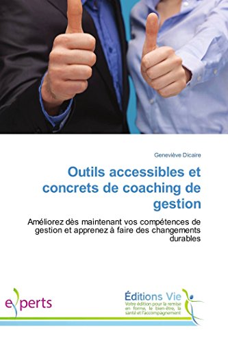Stock image for Outils accessibles et concrets de coaching de gestion for sale by Chiron Media