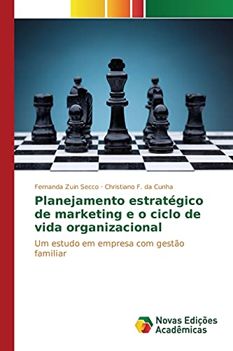 9783639835106: Planejamento estratgico de marketing e o ciclo de vida organizacional (Portuguese Edition)