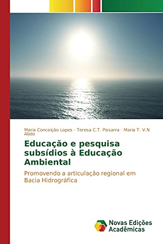 Stock image for Educacao e pesquisa subsidios a Educacao Ambiental for sale by Chiron Media