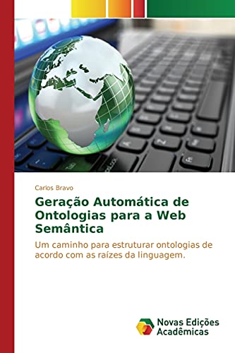 Stock image for Geracao Automatica de Ontologias para a Web Semantica for sale by Chiron Media