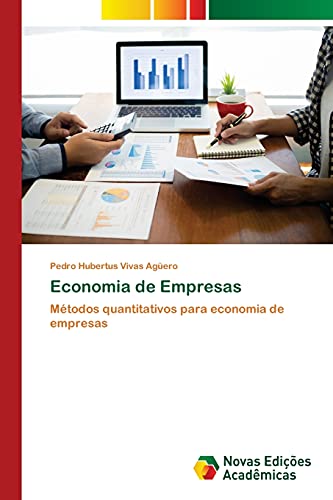 Stock image for Economia de Empresas: Mtodos quantitativos para economia de empresas (Portuguese Edition) for sale by Lucky's Textbooks