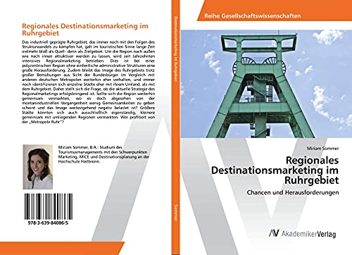 Imagen de archivo de Regionales Destinationsmarketing im Ruhrgebiet: Chancen und Herausforderungen a la venta por Revaluation Books