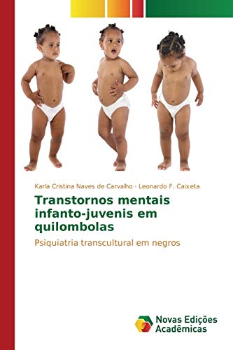 Beispielbild fr Transtornos mentais infanto-juvenis em quilombolas zum Verkauf von Chiron Media