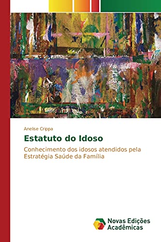 9783639845839: Estatuto do Idoso (Portuguese Edition)
