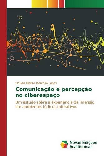 9783639846720: Comunicao e percepo no ciberespao (Portuguese Edition)