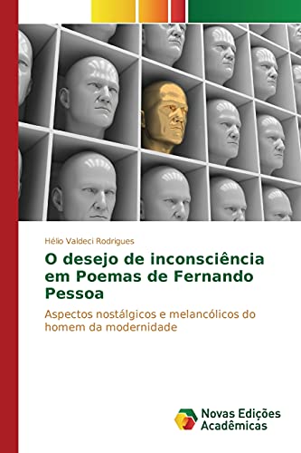 Stock image for O desejo de inconsciencia em Poemas de Fernando Pessoa for sale by Chiron Media