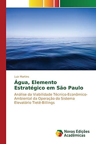 Beispielbild fr Agua, Elemento Estrategico em Sao Paulo zum Verkauf von Chiron Media