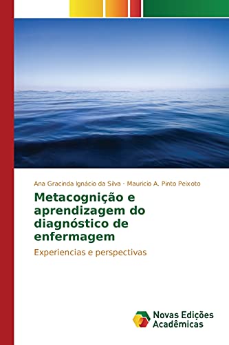 Stock image for Metacognição e aprendizagem do diagn stico de enfermagem for sale by Ria Christie Collections