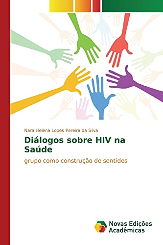 Stock image for Dilogos sobre HIV na Sade (Portuguese Edition) for sale by Lucky's Textbooks