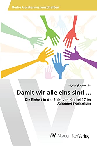 Stock image for Damit wir alle eins sind . for sale by Chiron Media