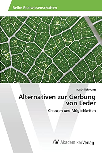 Stock image for Alternativen zur Gerbung von Leder for sale by Chiron Media