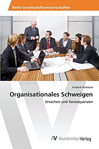 Stock image for Organisationales Schweigen for sale by Chiron Media