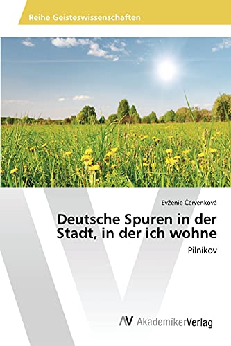 Stock image for Deutsche Spuren in der Stadt, in der ich wohne for sale by Chiron Media