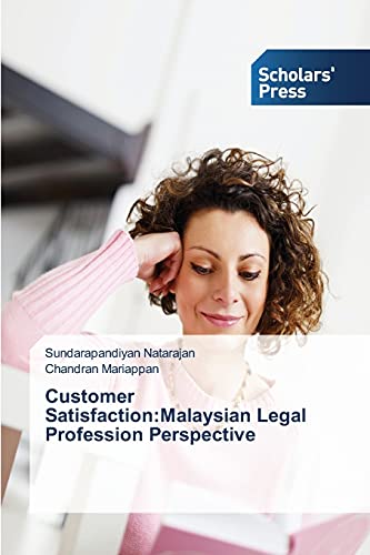 Stock image for Customer Satisfaction:Malaysian Legal Profession Perspective for sale by Chiron Media