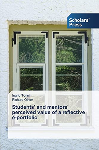 Stock image for Students' and mentors' perceived value of a reflective e-portfolio for sale by Lucky's Textbooks
