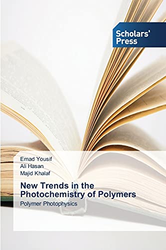 Stock image for New Trends in the Photochemistry of Polymers: Polymer Photophysics for sale by Lucky's Textbooks