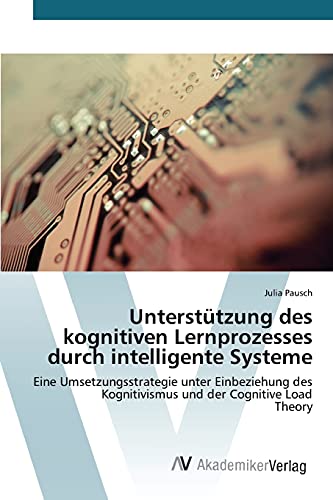 Beispielbild fr Unterstutzung des kognitiven Lernprozesses durch intelligente Systeme zum Verkauf von Chiron Media