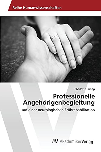 Stock image for Professionelle Angehorigenbegleitung for sale by Chiron Media