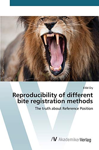 Beispielbild fr Reproducibility of different bite registration methods zum Verkauf von Chiron Media