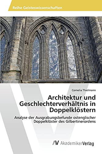 Beispielbild fr Architektur und Geschlechterverhaltnis in Doppelklostern zum Verkauf von Chiron Media