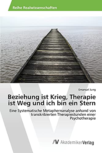 Beispielbild fr Beziehung ist Krieg, Therapie ist Weg und ich bin ein Stern (German Edition) zum Verkauf von Lucky's Textbooks