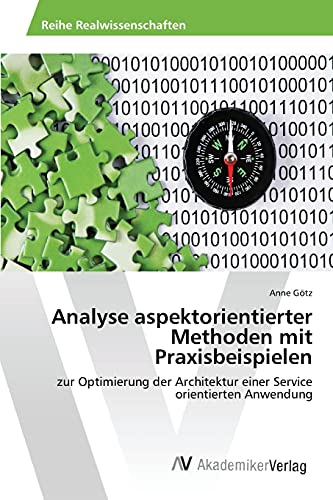 Stock image for Analyse aspektorientierter Methoden mit Praxisbeispielen for sale by Chiron Media