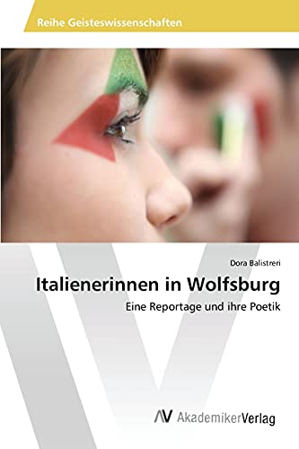 Stock image for Italienerinnen in Wolfsburg for sale by Chiron Media