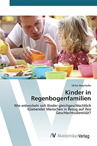 Beispielbild fr Kinder in Regenbogenfamilien (German Edition) zum Verkauf von Lucky's Textbooks