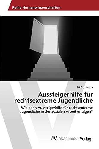 Stock image for Aussteigerhilfe fur rechtsextreme Jugendliche for sale by Chiron Media