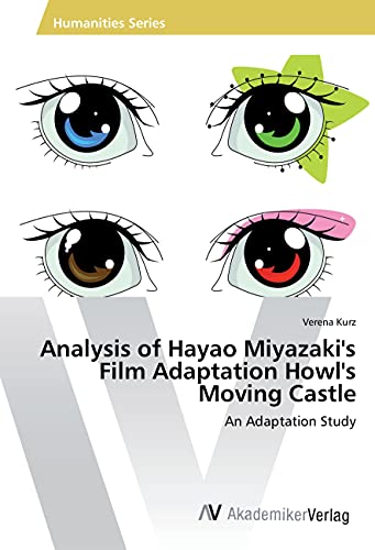 9783639881264: Analysis of Hayao Miyazaki's Film Adaptation Howl's Moving Castle: An Adaptation Study