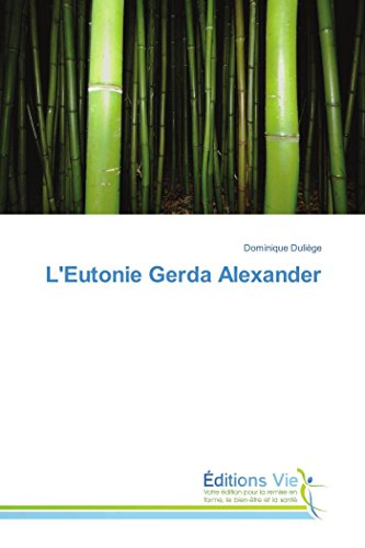 Imagen de archivo de L'Eutonie Gerda Alexander (Omn.Vie) (French Edition) a la venta por Book Deals