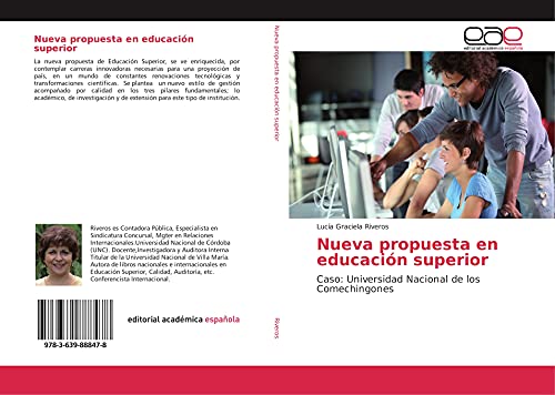 9783639888478: Nueva propuesta en educacin superior: Caso: Universidad Nacional de los Comechingones (Spanish Edition)