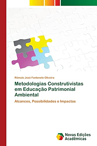 Stock image for Metodologias Construtivistas em Educacao Patrimonial Ambiental for sale by Chiron Media