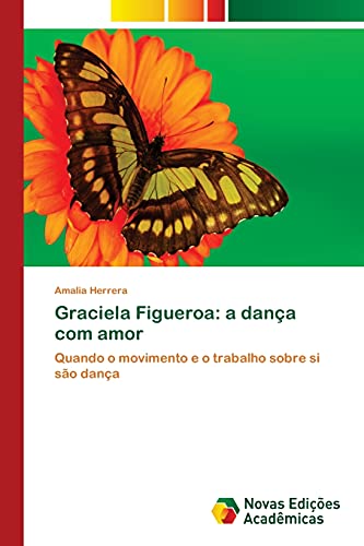 Stock image for Graciela Figueroa: a danca com amor for sale by Chiron Media