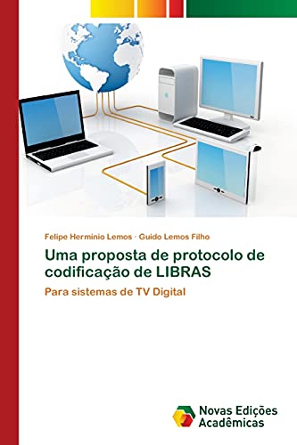 Stock image for Uma proposta de protocolo de codificacao de LIBRAS for sale by Chiron Media