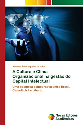 Beispielbild fr A Cultura e Clima Organizacional na gestão do Capital Intelectual zum Verkauf von Ria Christie Collections