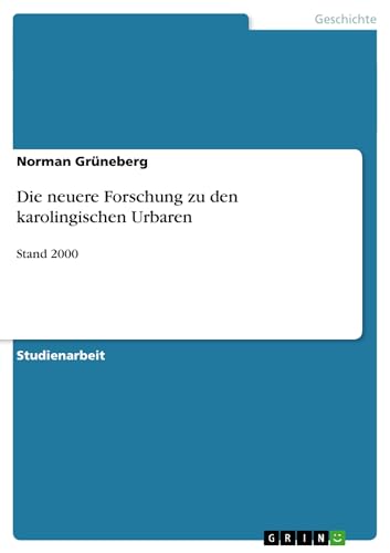 Stock image for Die neuere Forschung zu den karolingischen Urbaren: Stand 2000 (German Edition) for sale by California Books