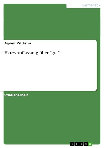 Stock image for Hares Auffassung ber "gut" (German Edition) for sale by California Books