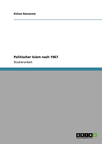 Beispielbild fr Politischer Islam nach 1967 zum Verkauf von Buchpark